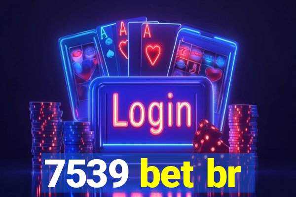 7539 bet br